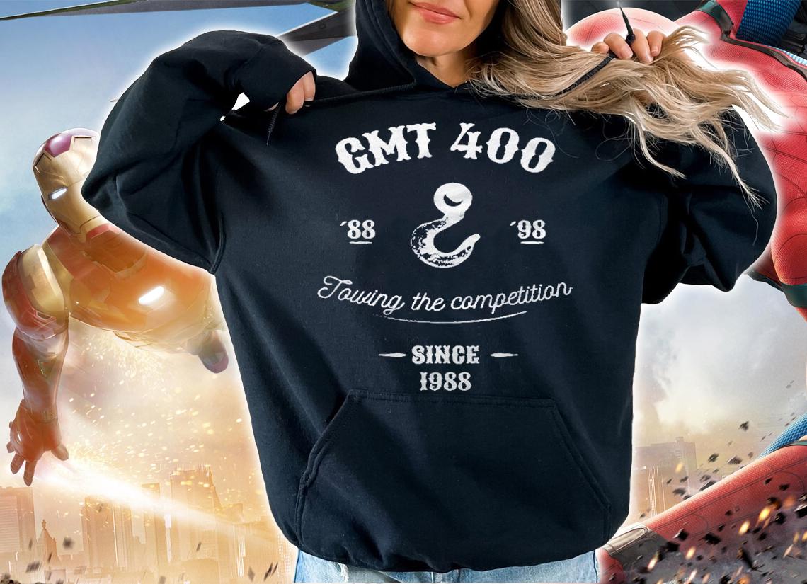 Gmt 400 Shirt Towing The Competition Shirt hoodie