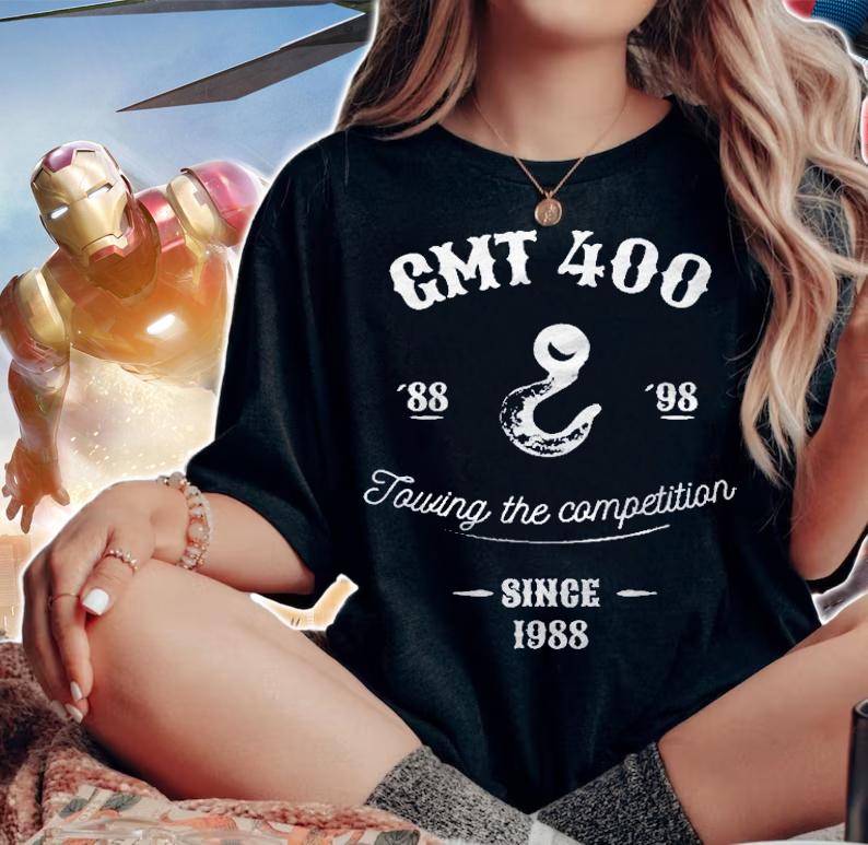 Gmt 400 Shirt Towing The Competition Shirt woman shirt
