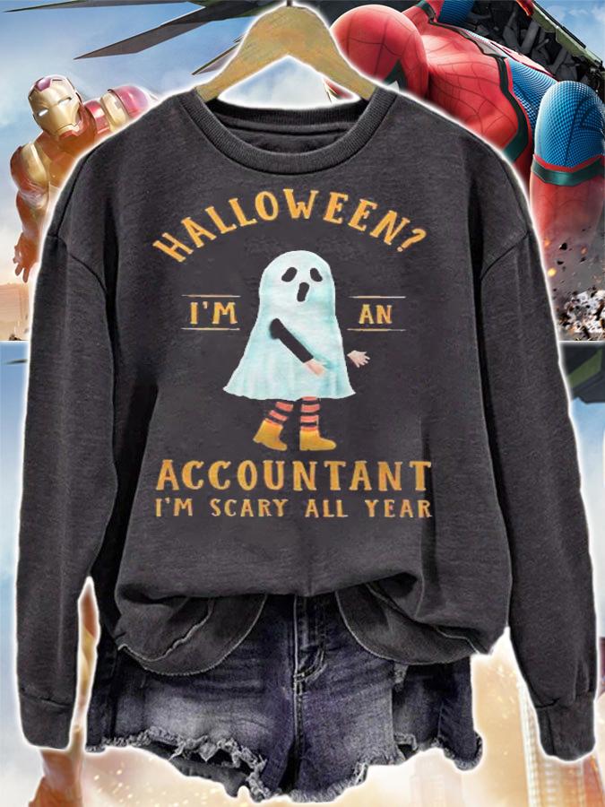 Halloween Im An Accountant Im Scary All Year Shirt sweatshirt