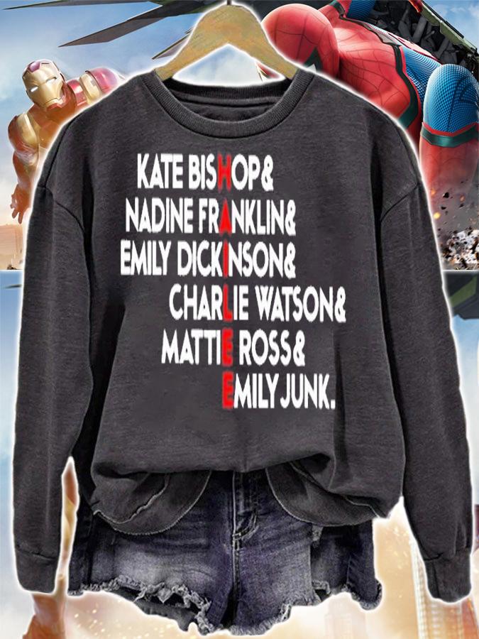 Kate Bishop Nadine Franklin Emily Dickinson Charlie Watson Mattie Ross Emily Junk T-Shirt sweatshirt
