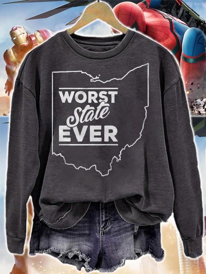 The Worst State Ever Is Ohio Shirt sweatshirt