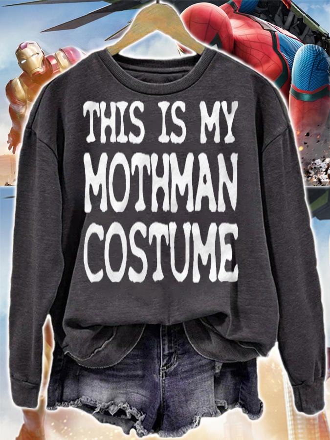 This Is My Mothman Costume Funny Halloween Shirt sweatshirt