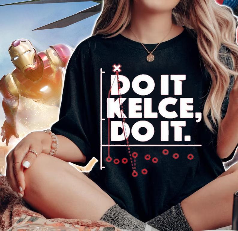 Travis Kelce Do It Kelce Do It T-Shirt