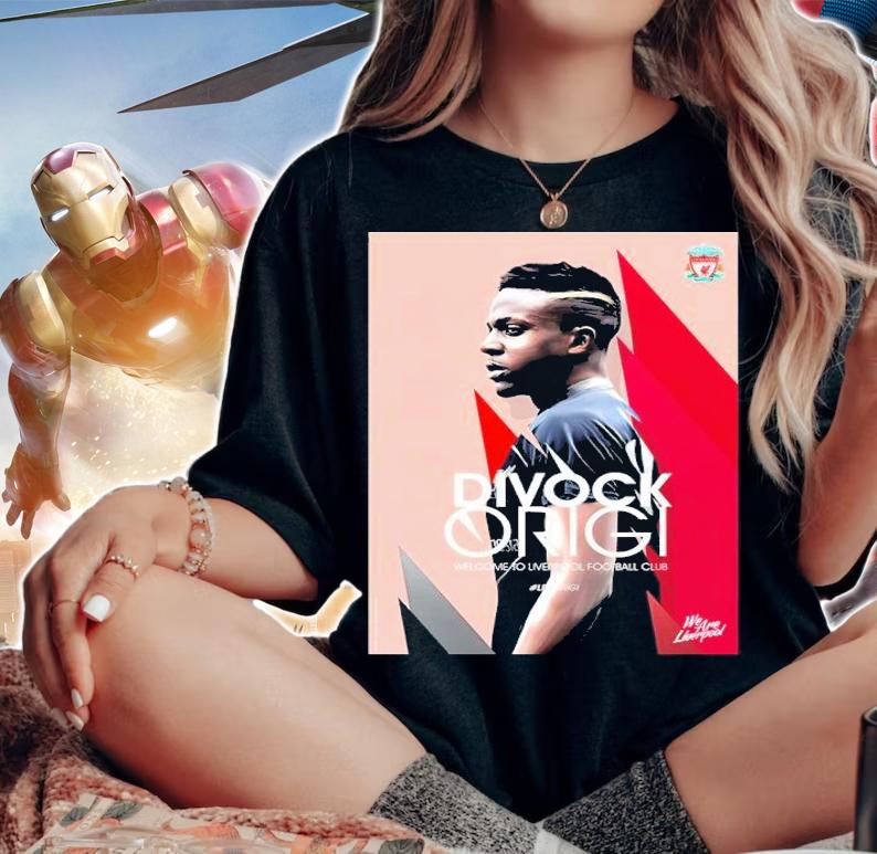 Divock Origi Welcome To Liverpool Football Club Shirt woman shirt