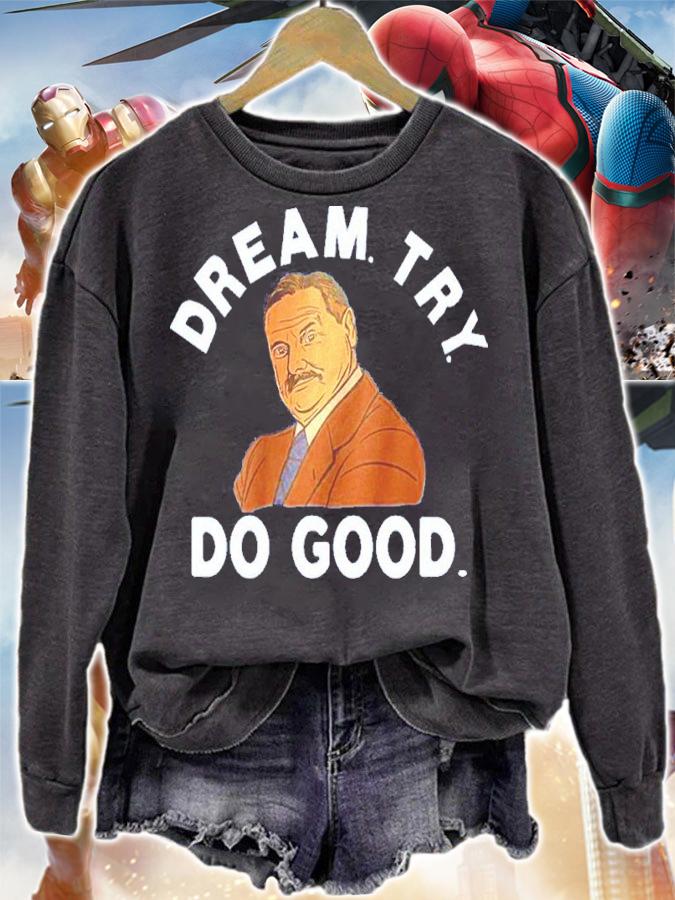 Kirk Henderson Mr. Feeny Dream Try Do Good Boy Meets World Shirt sweatshirt