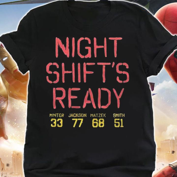 Night Shift's Ready T-shirt shirt