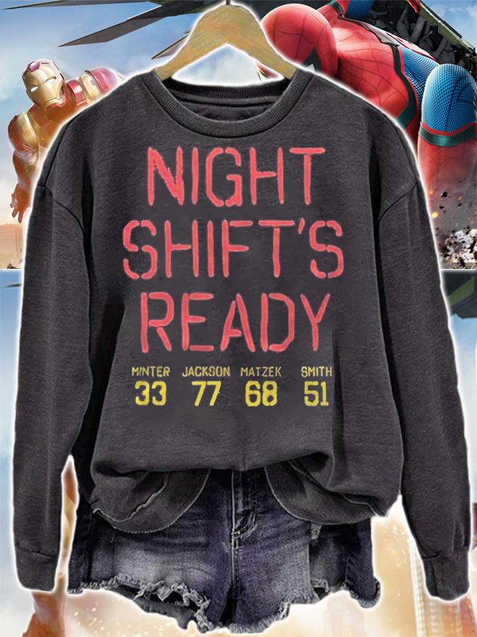 Night Shift's Ready T-shirt sweatshirt