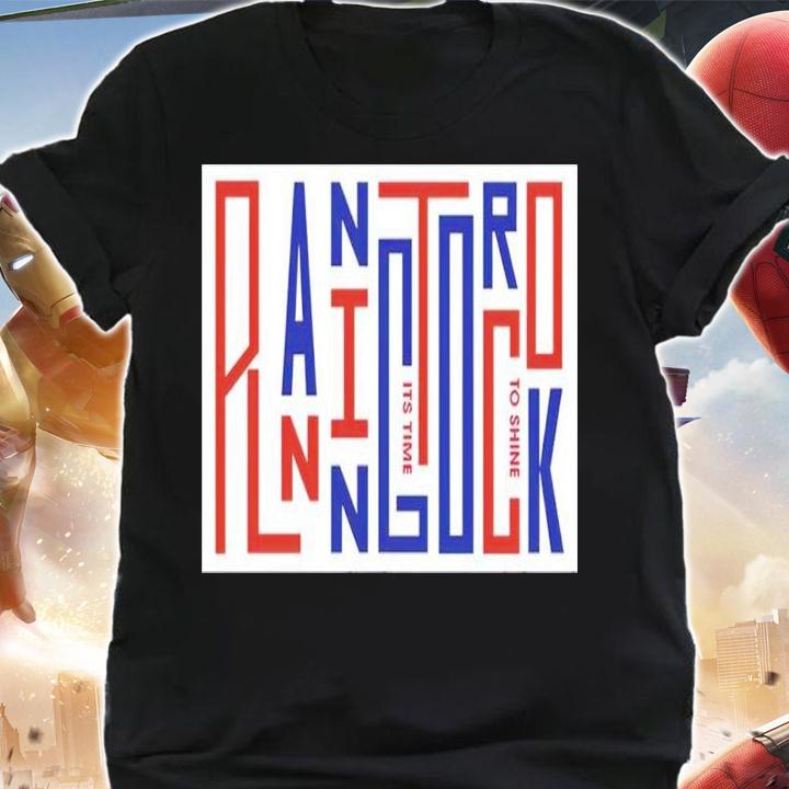 Planning To Rock It's Time To Shine Shirt shirt