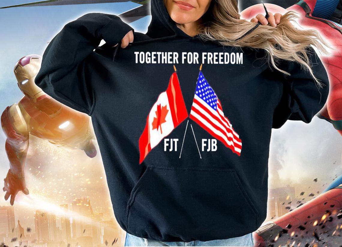 Together For Freedom FJT FJB Shirt hoodie