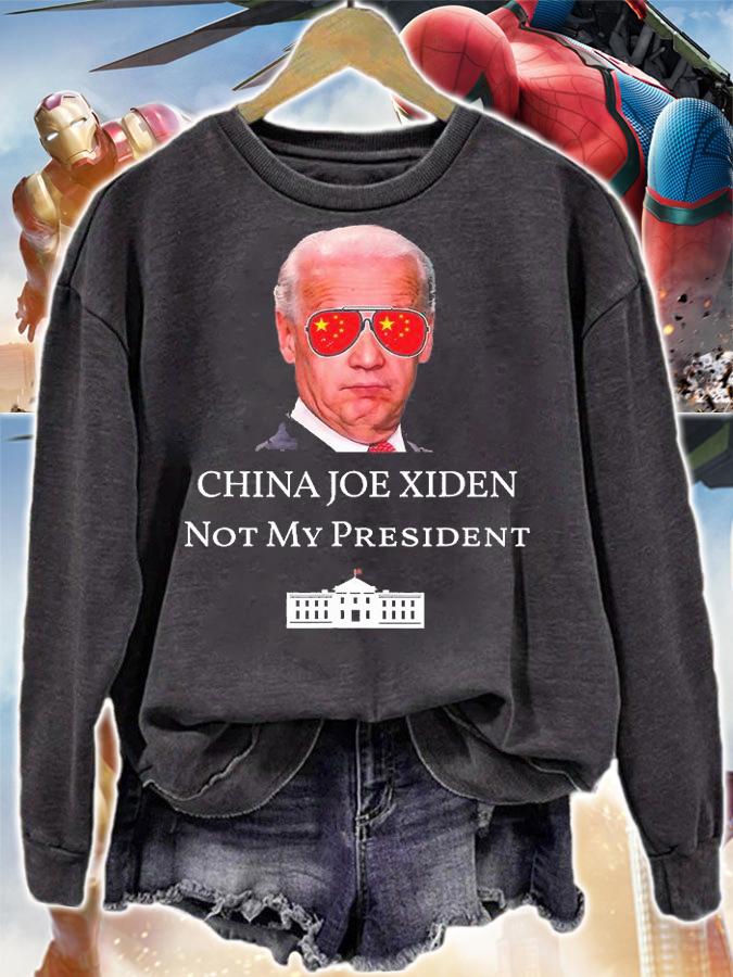China Joe Biden Not My President Anti Joe Biden China T-Shirt sweatshirt
