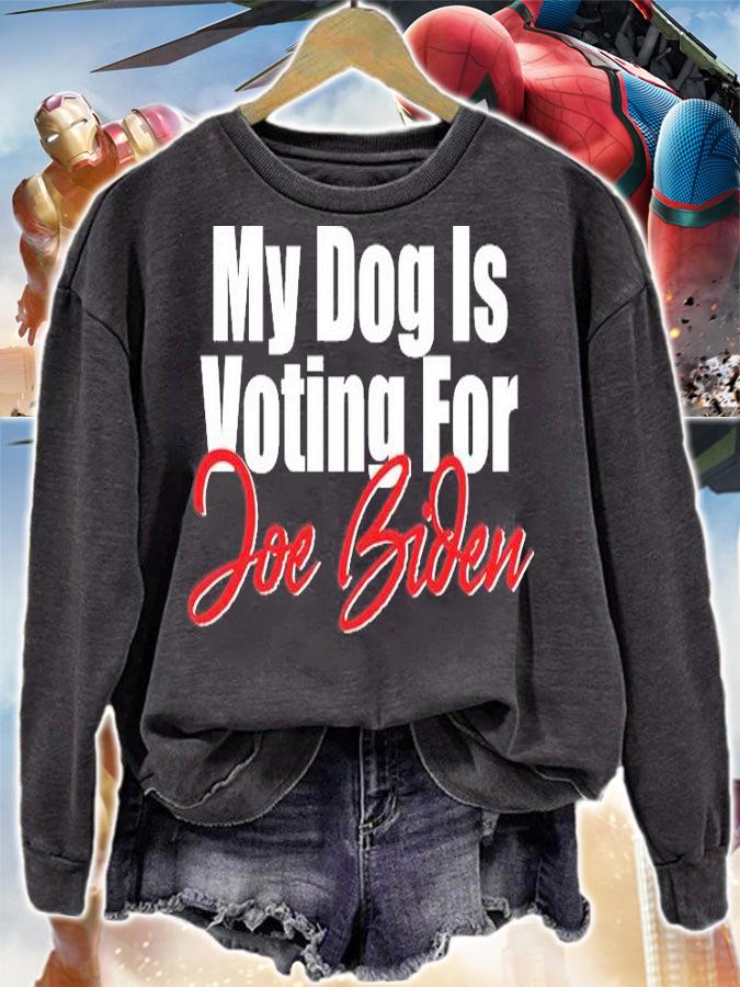 Funny My Dog Is Voting For Joe Biden T-Shirt sweatshirt