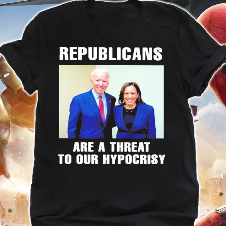 Joe Biden And Kamala Harris Republicans Are A Threat To Our Hypocrisy Shirt