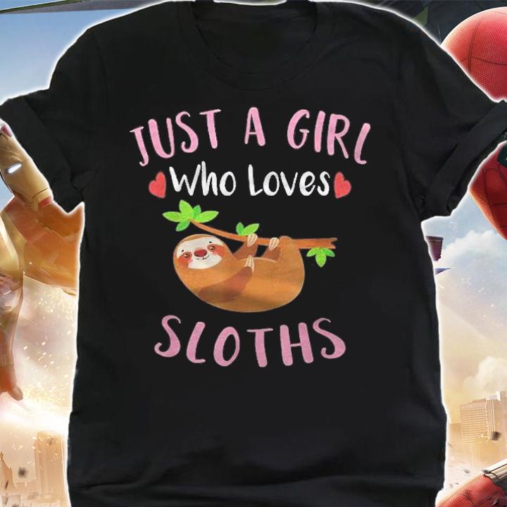 Kids Sloth Shirt Just A Girl Who Loves Sloths Lovers Gift Shirt shirt