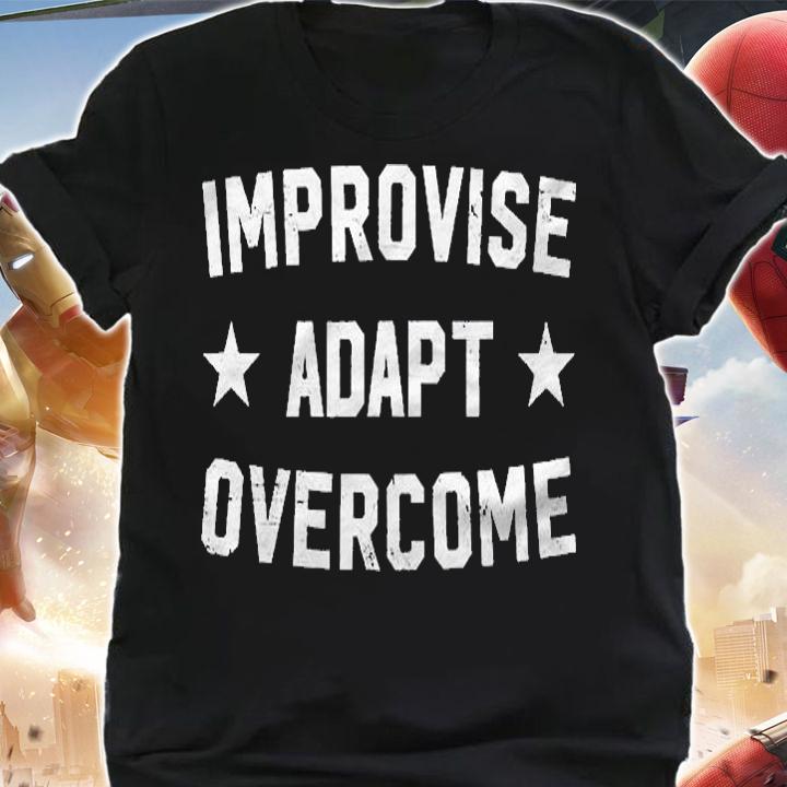 Military Motto Improvise Adapt Overcome Veterans Day Shirt