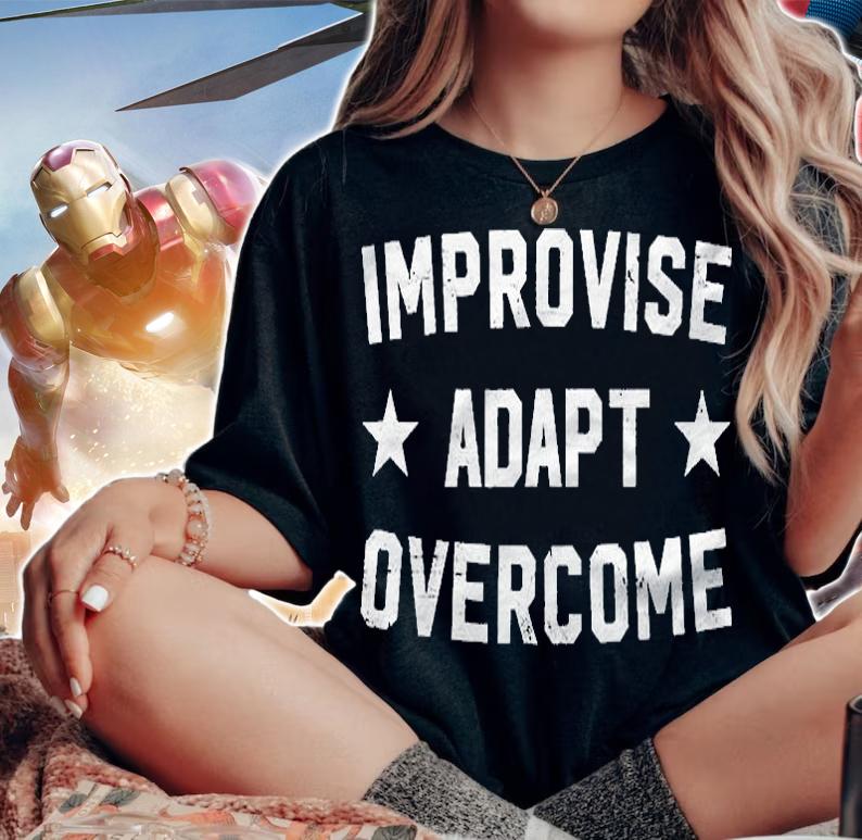 Military Motto Improvise Adapt Overcome Veterans Day Shirt