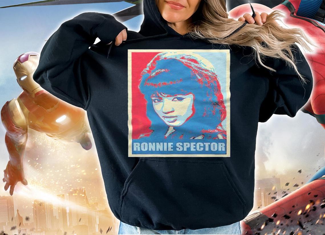 RIP Ronnie Spector Hope T-shirt hoodie