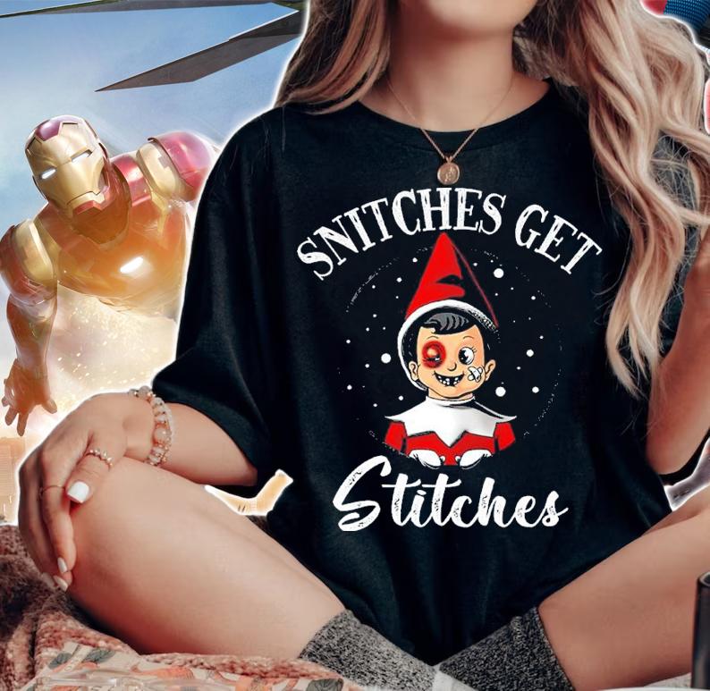 Snitches Get Stitches Shirt woman shirt