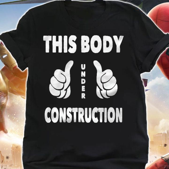 This Body Under Construction Gym Workout Shirt