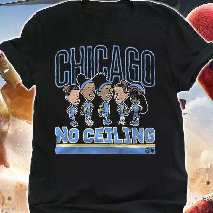 Chicago No Ceiling Team shirt shirt
