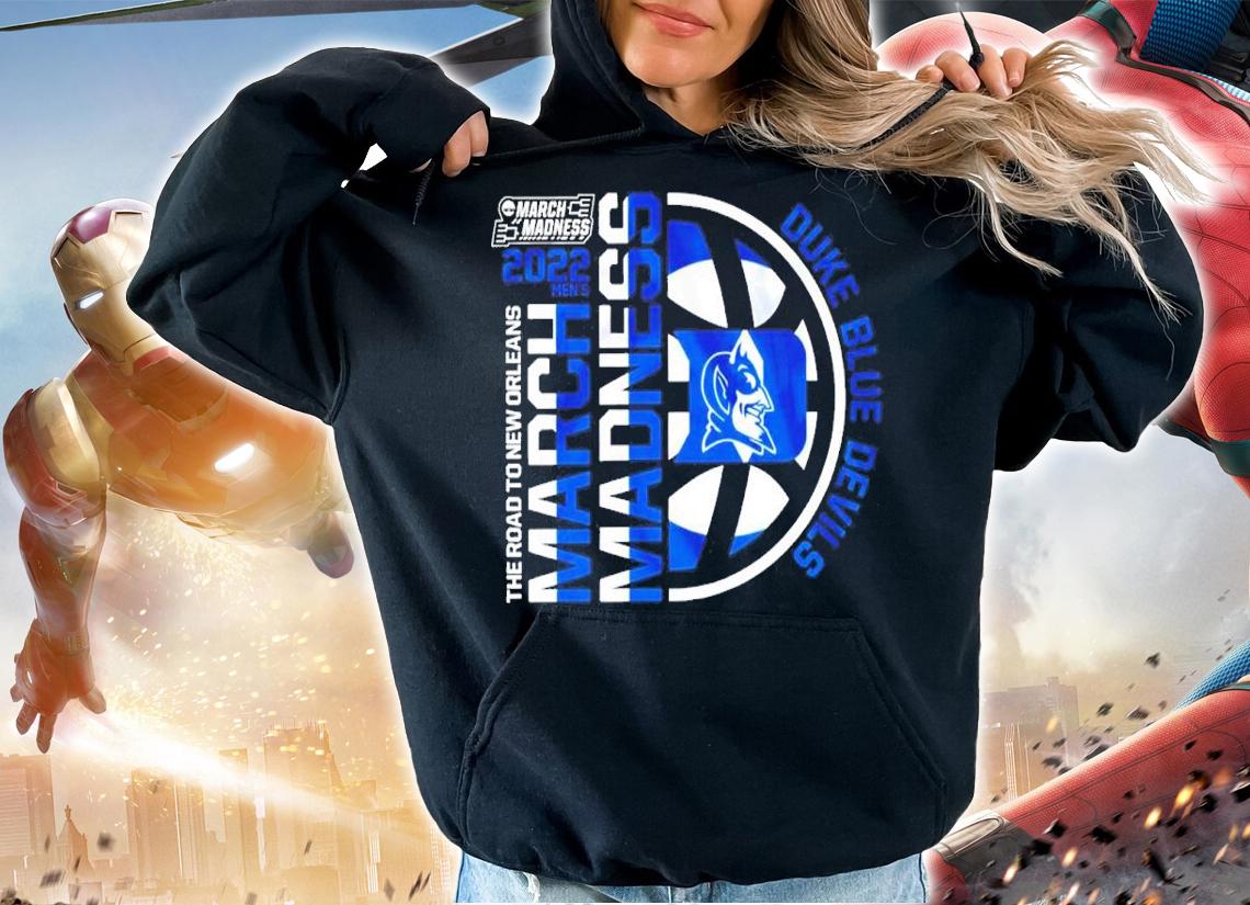 Duke Blue Devils 2022 NCAA March Madness The Road To New Orleans Shirt hoodie