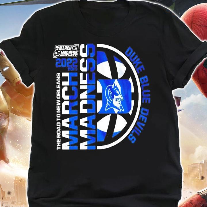 Duke Blue Devils 2022 NCAA March Madness The Road To New Orleans Shirt shirt
