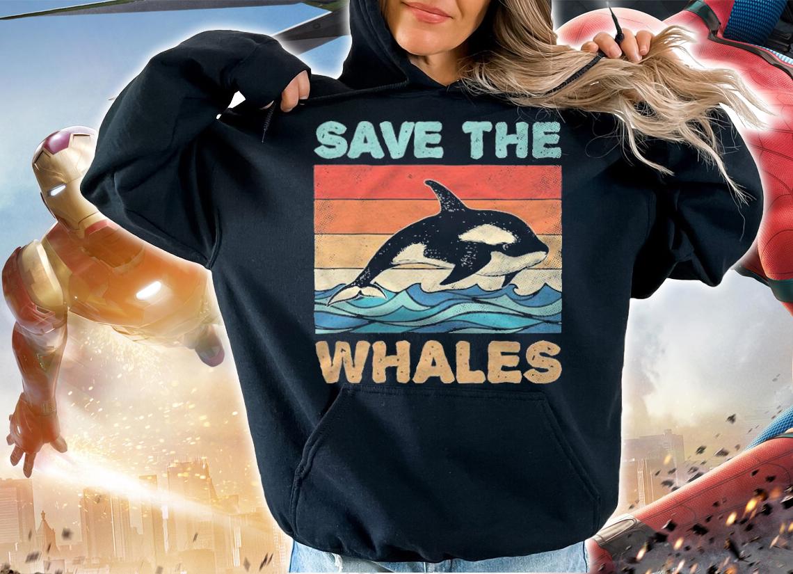 Funny save the Whales Vintage T-shirt hoodie