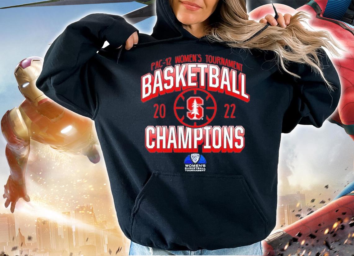 Stanford Cardinal 2022 PAC-12 Women's Basketball Conference Tournament Champions T-Shirt hoodie
