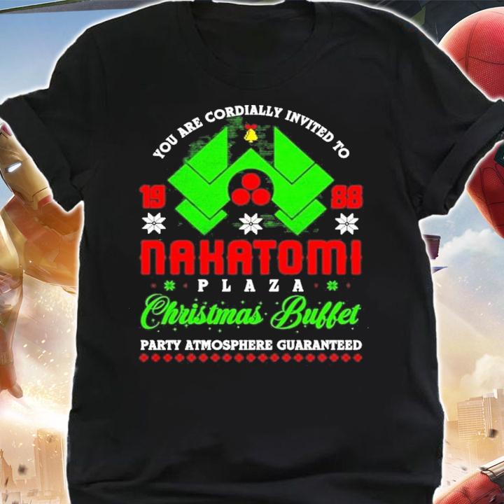 You Are Cordially Invited To Nakatomi Plaza Christmas Buffet Shirt