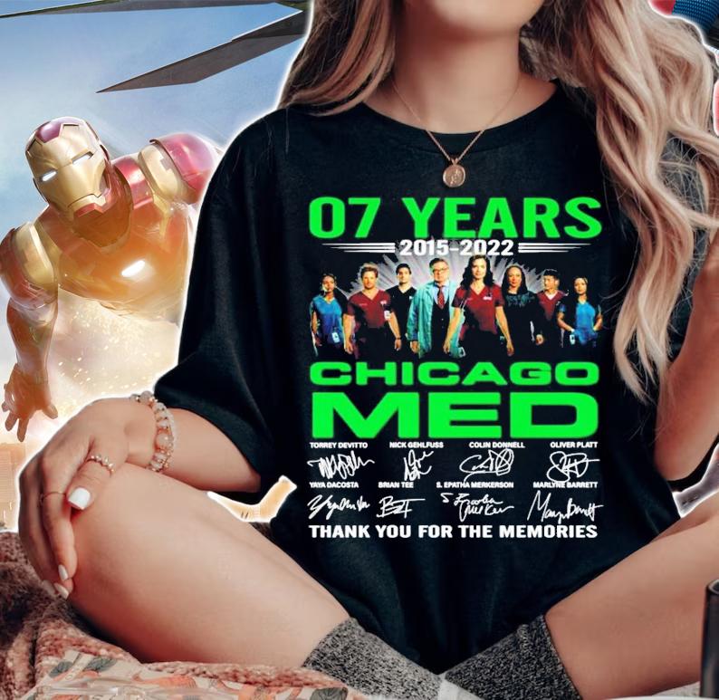 07 years 2015 2022 Chicago Med signatures t-shirt