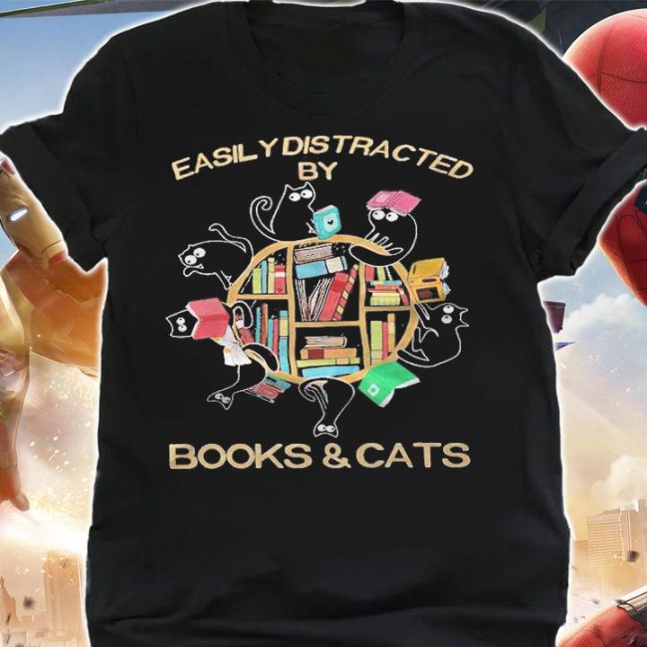 Easily distracted by books and cats T-shirt shirt