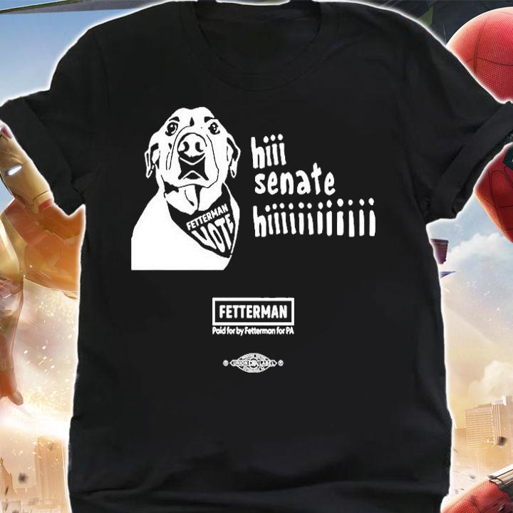 Hi Senate Hii Paid For By Fetterman For PA T-Shirt