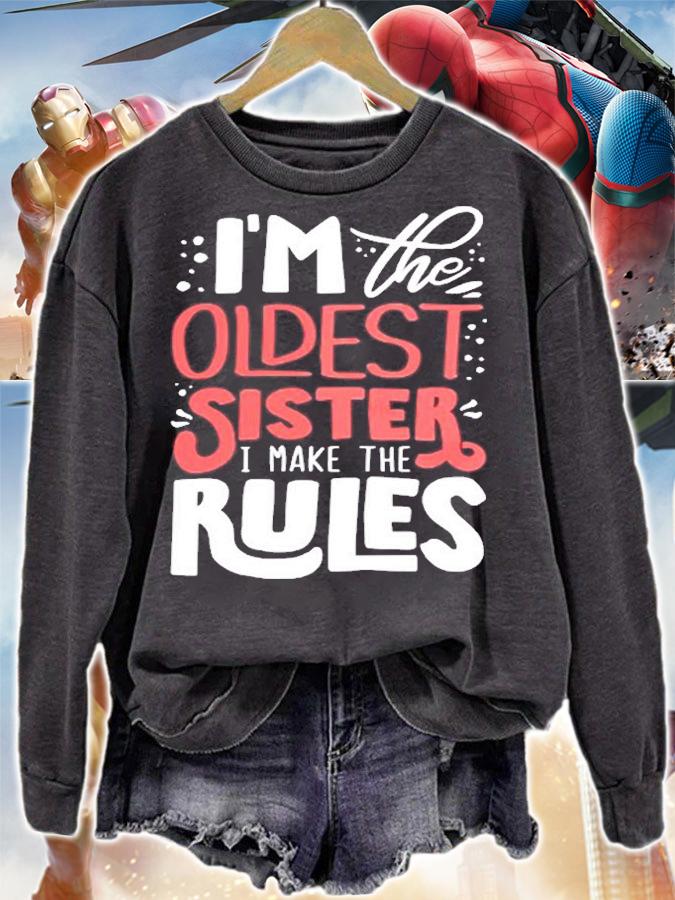 Im The Oldest Sister I Make The Rule T-Shirt
