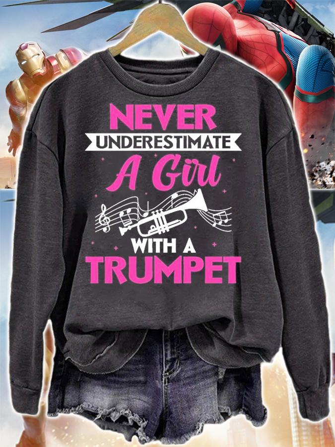 Never Underestimate A Girl With A Trumpet Funny T-Shirt sweatshirt