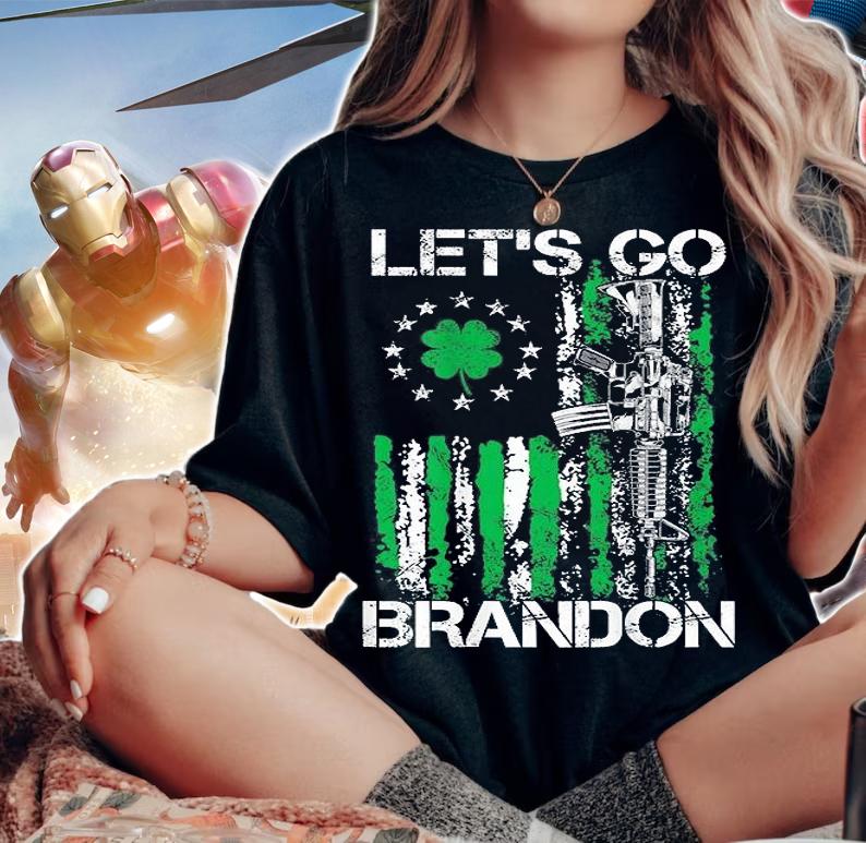 Gun American Flag Patriots Let's Go Brandon St Patricks Day T-Shirt woman shirt