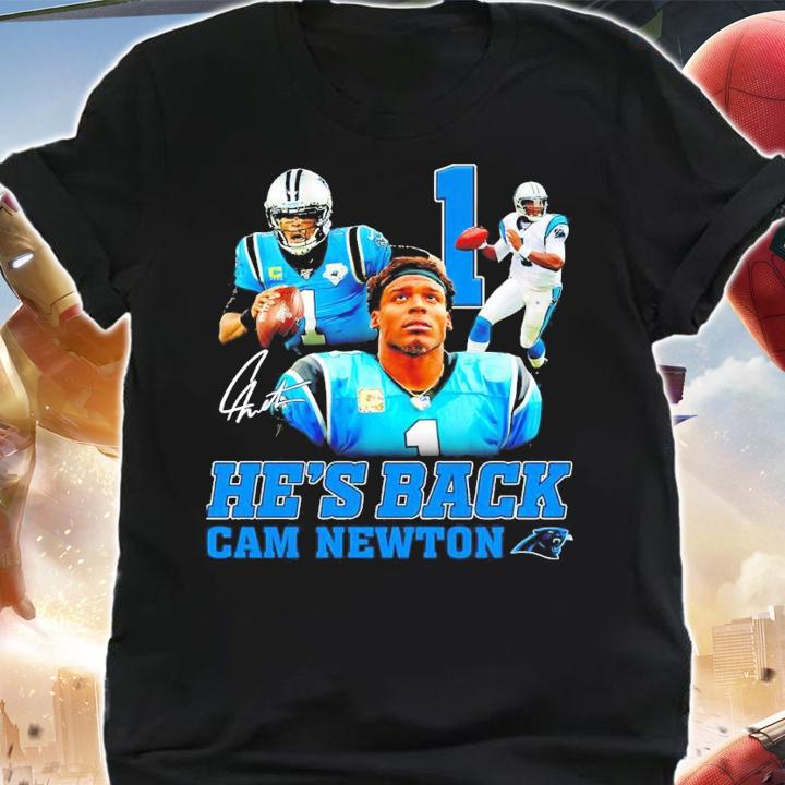 He's back Cam Newton signature shirt shirt