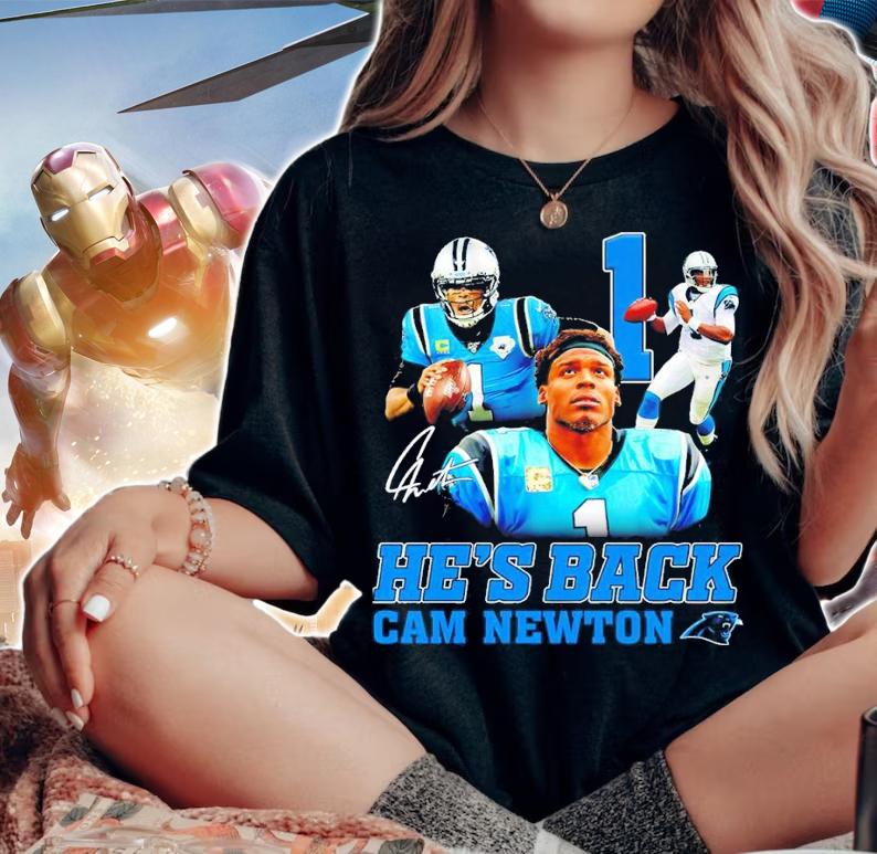 He's back Cam Newton signature shirt woman shirt
