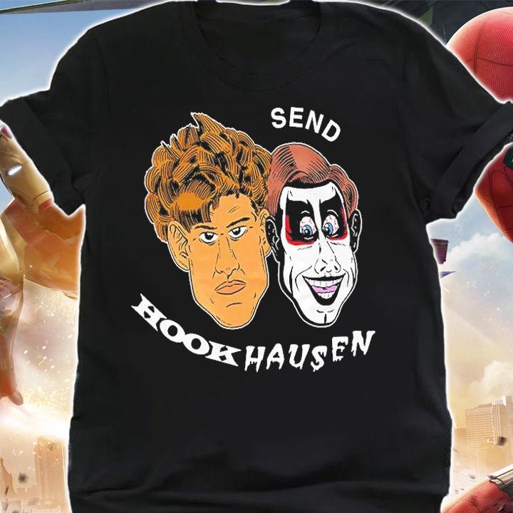 Hook And Danhausen Send Hookhausen T-Shirt shirt