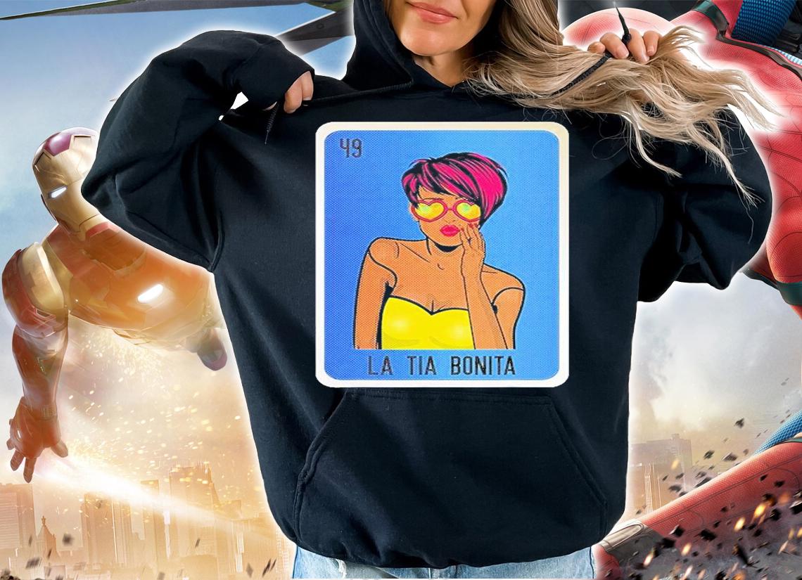 La Tia Bonita Mexican Lottery Mexico Loteria Cards T-Shirt hoodie