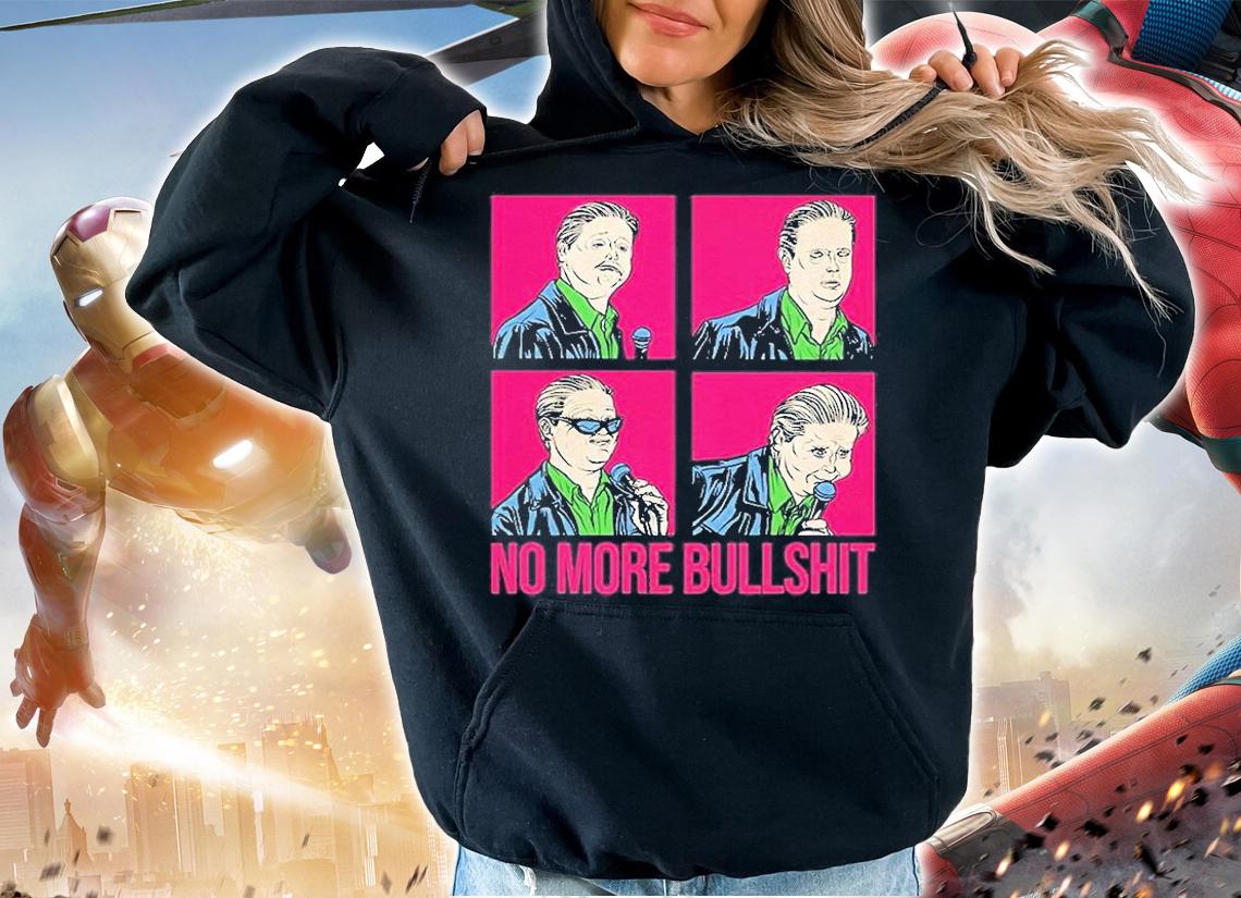 Tim Heidecker Merch No More Bullshit T-Shirt