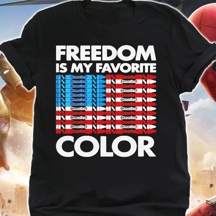 Freedom Is My Favorite Color shirt shirt