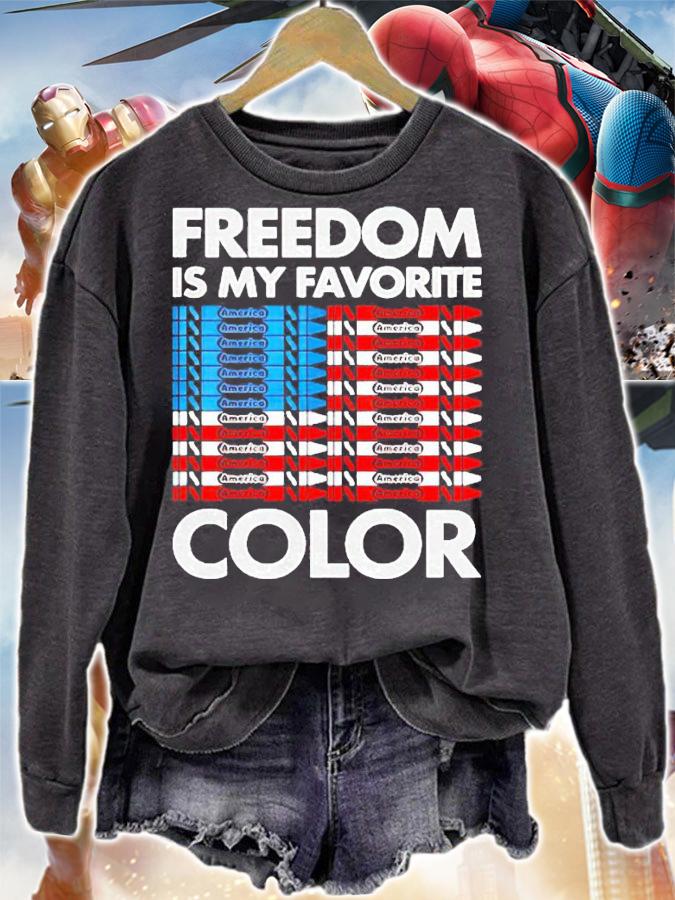 Freedom Is My Favorite Color shirt sweatshirt