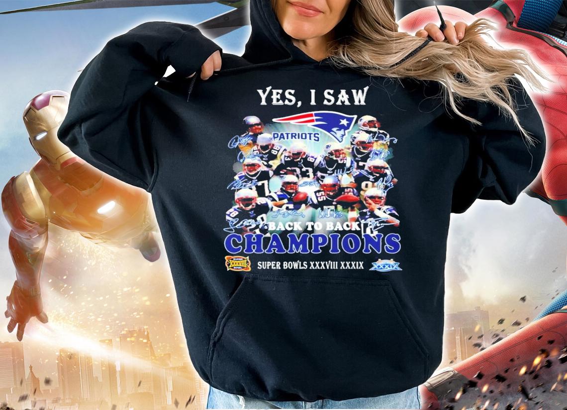 Yes I saw Patriots back to back Champions signatures shirt hoodie