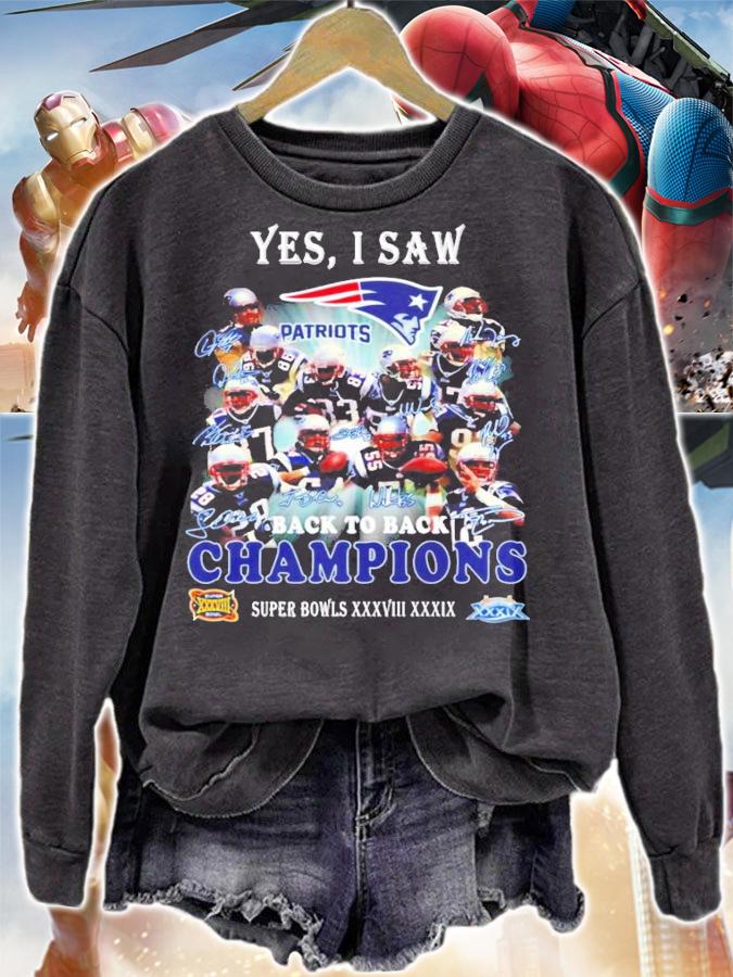 Yes I saw Patriots back to back Champions signatures shirt sweatshirt