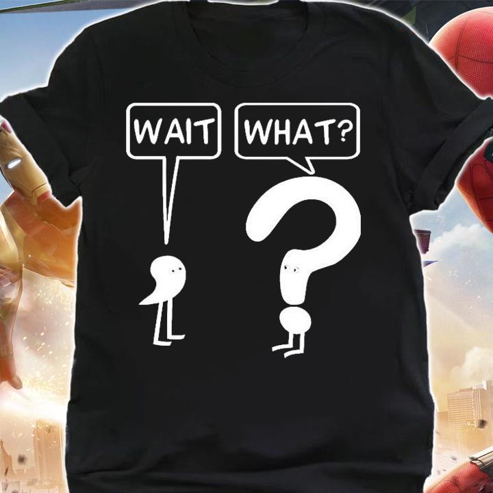 Wait What Dr. Katie Toppel T-Shirt shirt
