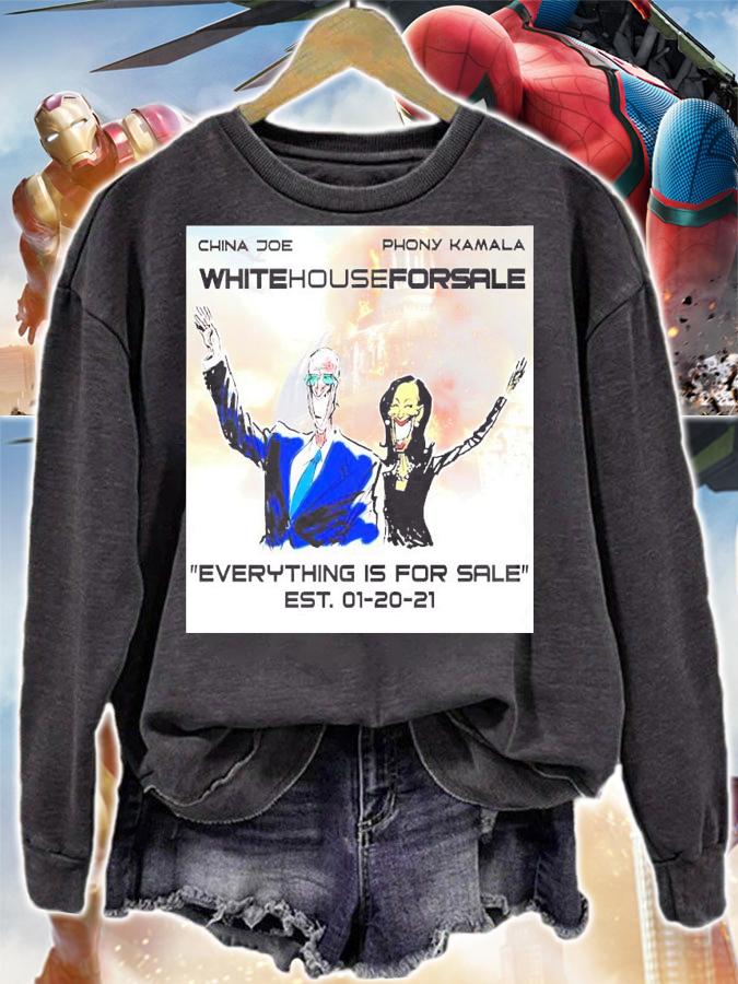 China Joe Phony Kamala whitehouseforsale everything is for sale shirt sweatshirt