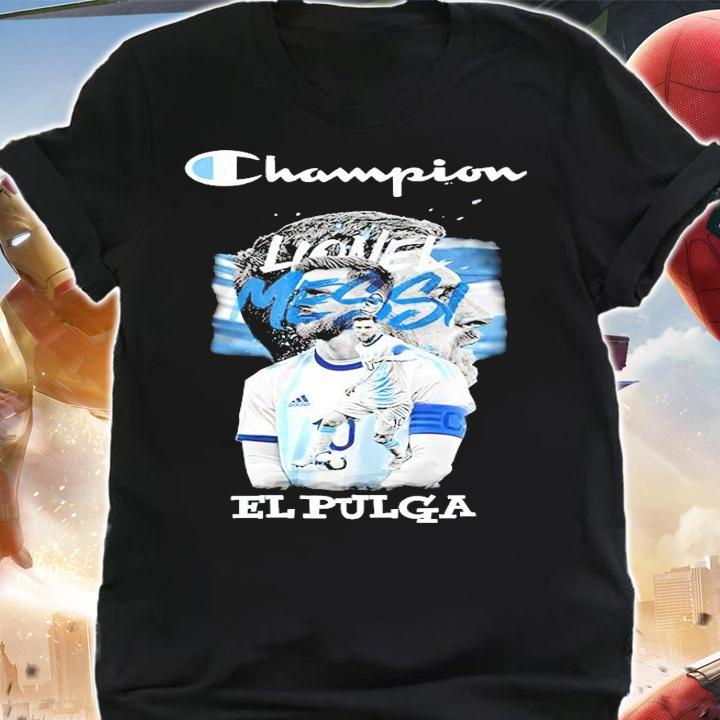 Champion Lionel Messi El Pulga shirt shirt
