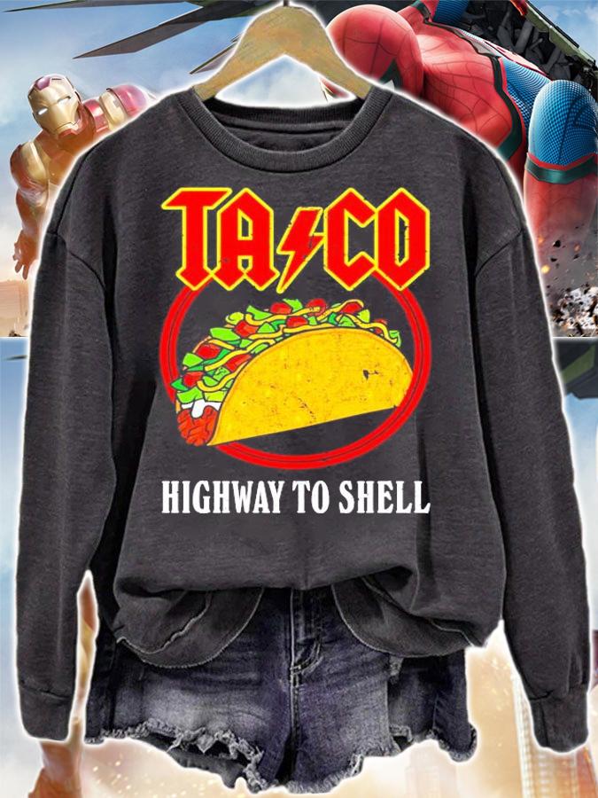 Taco highway to shell shirt