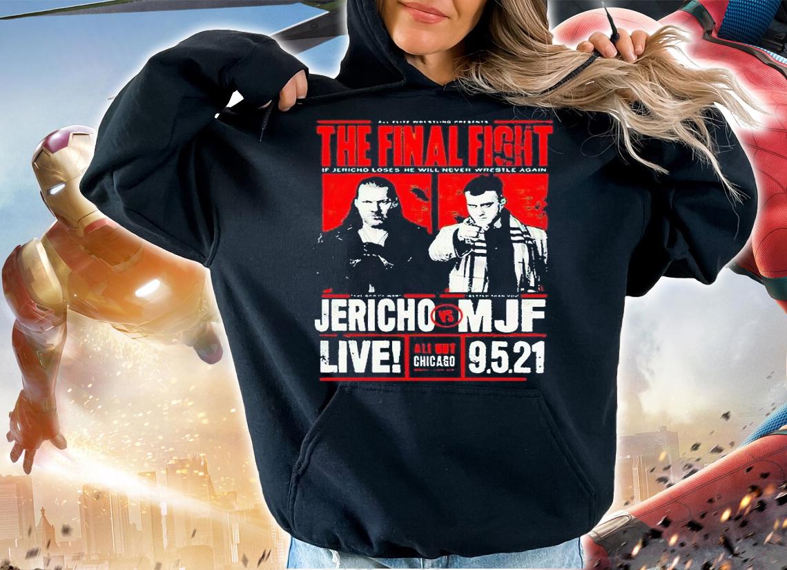 The Final Fight All Out Chicago 2021 Matchup Chris Jericho vs MJF T-shirt hoodie