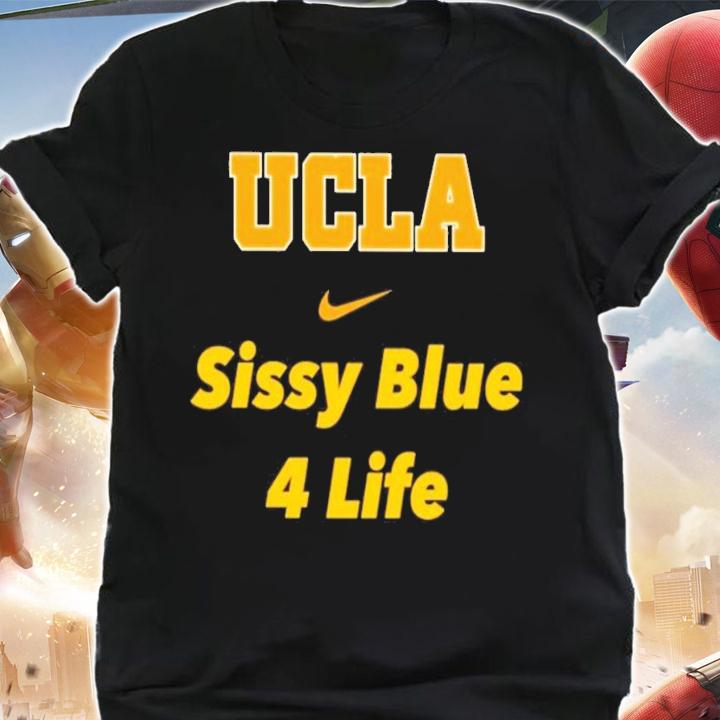 UCLA Sissy Blue 4 life shirt shirt
