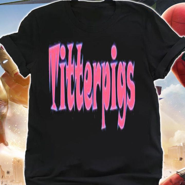 Titterpigs T-shirt, hoodie, sweater and tank top shirt